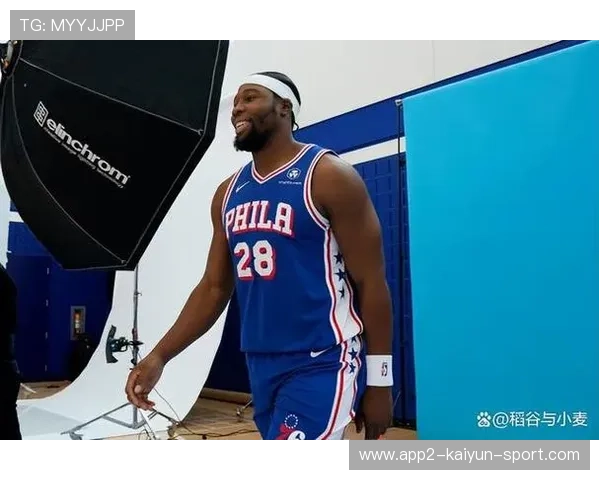 76人队迎来锋线新援,阵容更加坚固,76人队伍 76人队迎来锋线新援,阵容更加坚固,76人队伍